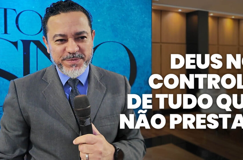  Deus está controlando todas as desgraças na vida dos Homens?