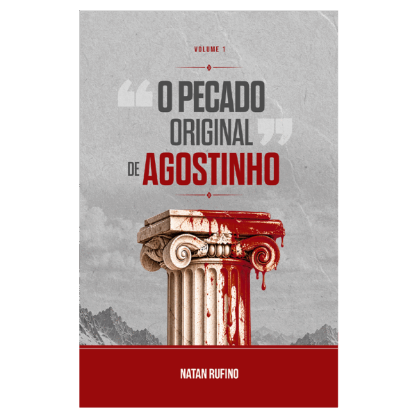 O Pecado Original de Agostinho